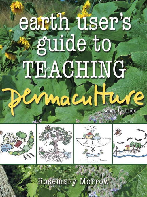 Title details for Earth User's Guide to Teaching Permaculture by Rosemary Morrow - Available